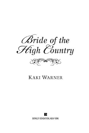 [Runaway Brides 03] • Bride of the High Country